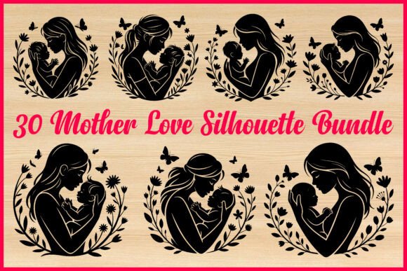30 Mother Love Silhouette Bundle: Graphics & Illustrations