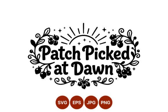 Patch Picked at Dawn Script Design: Graphics & Illustrations for Handmade Brands